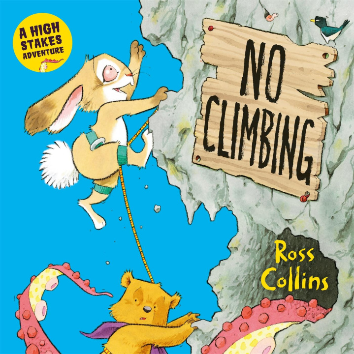 Knjiga No Climbing! Ross Collins