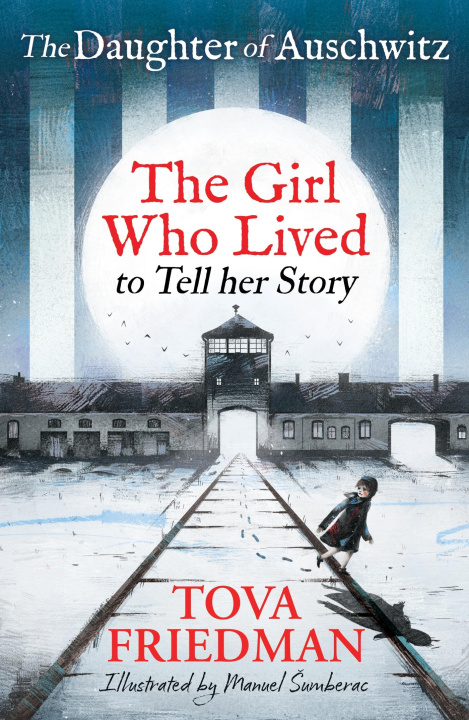 Knjiga Daughter of Auschwitz, The Tova Friedman