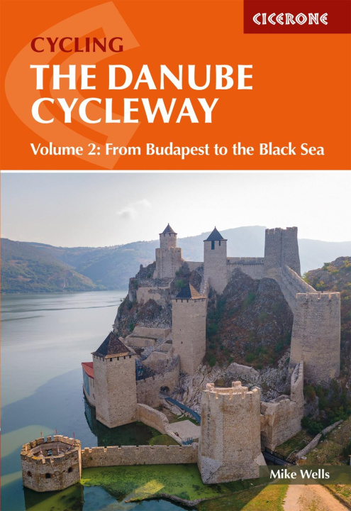 Kniha Danube Cycleway Volume 2 Mike Wells