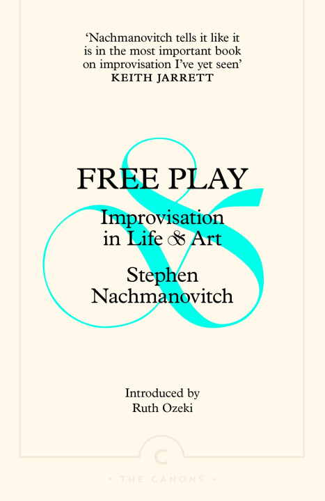 Kniha Free Play Stephen Nachmanovitch