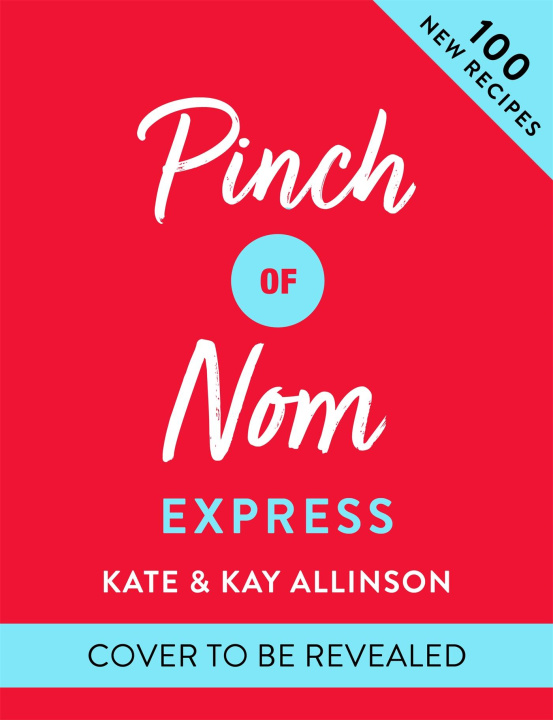 Kniha Pinch of Nom Express Kay Allinson