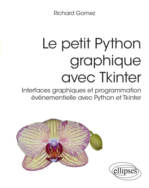 Book Le petit Python graphique avec Tkinter Gomez