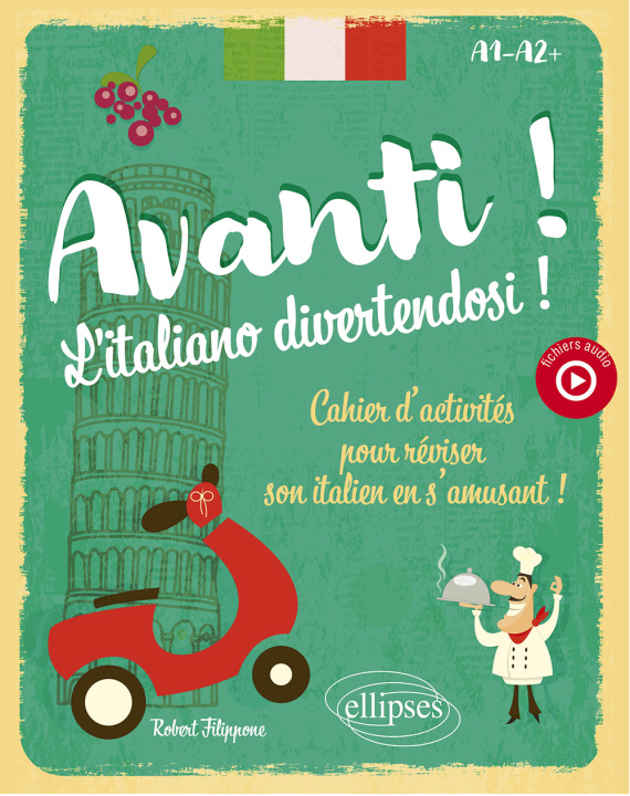 Carte Avanti ! L'italiano divertendosi ! A1-A2+ Filippone