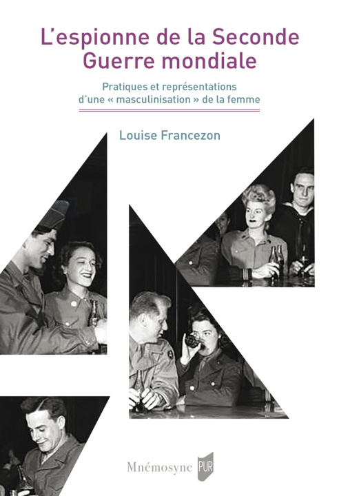 Książka L'ESPIONNE DE LA SECONDE GUERRE MONDIALE FRANCEZON LOUISE