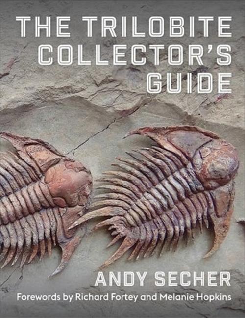 Carte The Trilobite Collector`s Guide Andy Secher