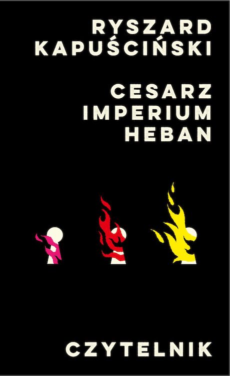 Book Cesarz / Imperium / Heban Ryszard Kapuściński