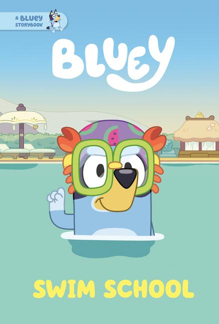Buch Bluey: Swim School Penguin Young Readers Licenses