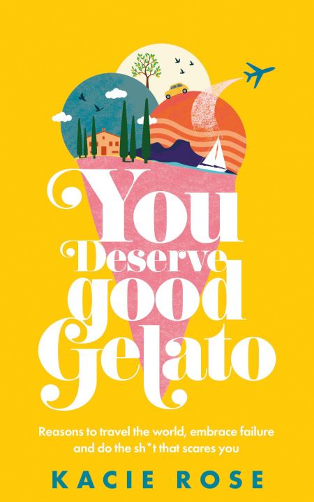 Kniha You Deserve Good Gelato 