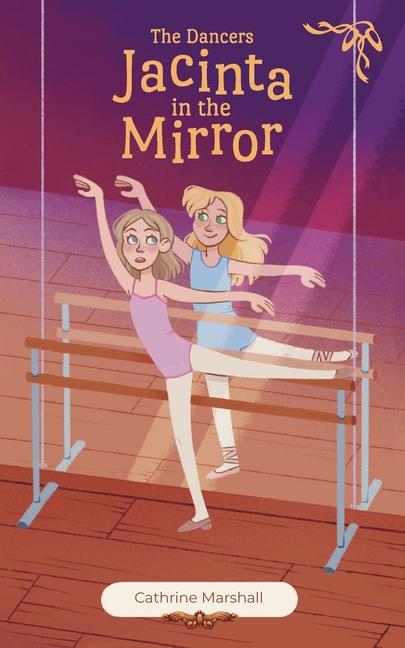 Knjiga Jacinta in the Mirror Cathrine Marshall