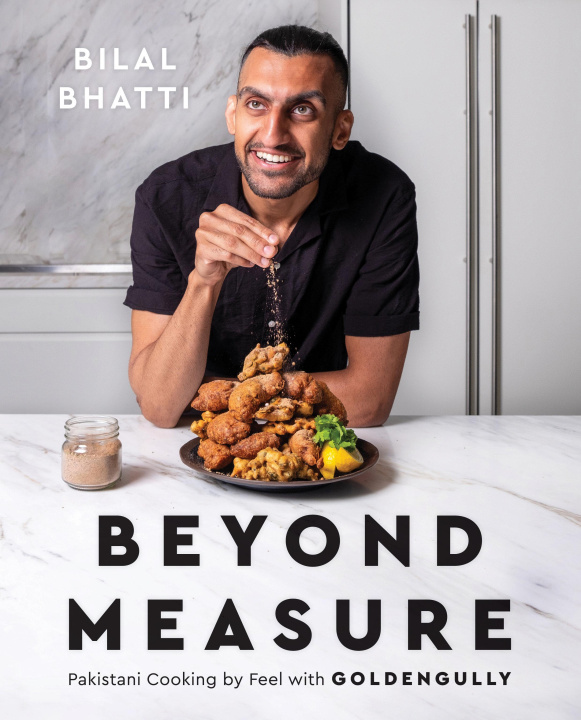 Book Beyond Measure: Pakistani Cooking by Feel with Goldengully 