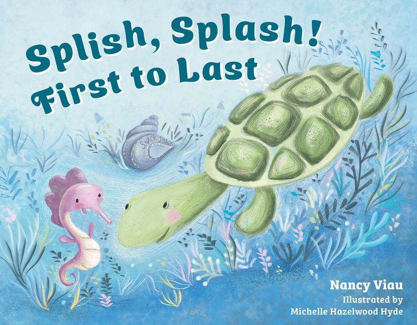 Kniha Splish, Splash! First to Last Michelle Hazelwood Hyde