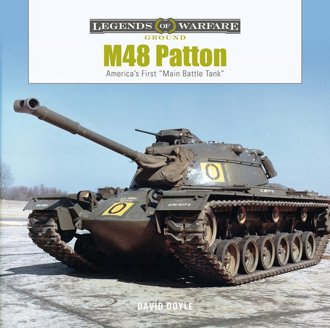 Könyv M48 Patton: America's First Main Battle Tank 