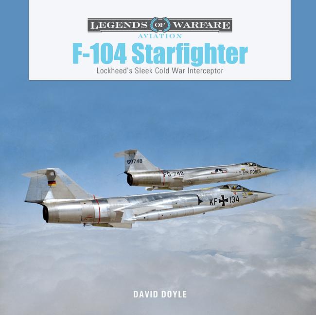 Könyv F-104 Starfighter: Lockheed's Sleek Cold War Interceptor 