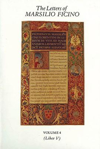 Carte The Letters of Marsilio Ficino: Volume 4: Volume 4 