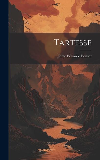 Knjiga Tartesse Jorge Eduardo Bonsor