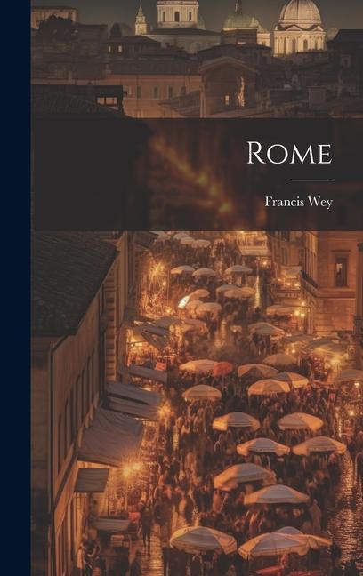 Book Rome Francis Wey