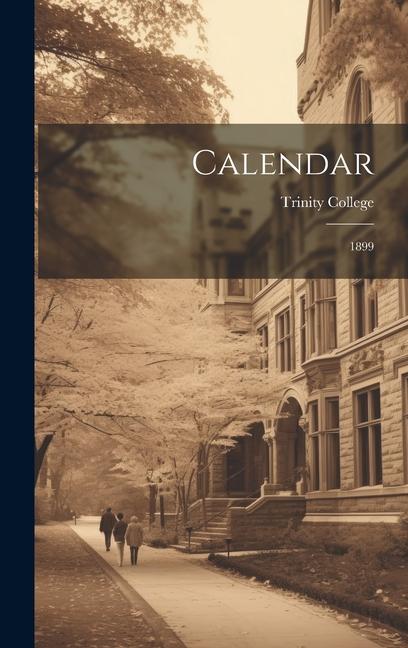 Kniha Calendar: 1899 Ireland) Trinity College (Dublin