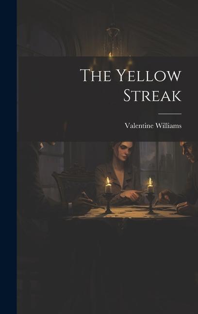 Книга The Yellow Streak Valentine Williams