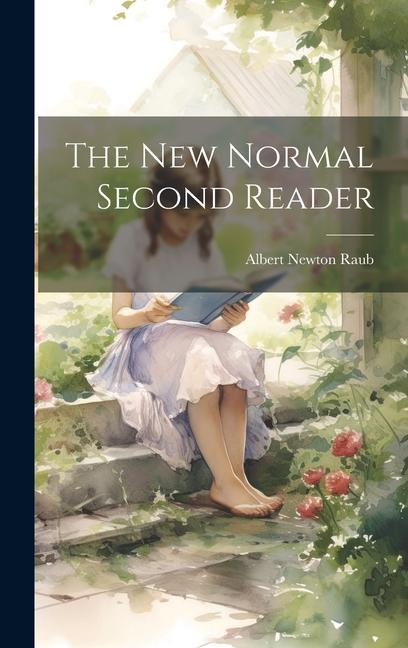 Knjiga The New Normal Second Reader Albert Newton Raub