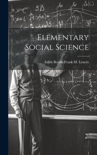 Knjiga Elementary Social Science Edith Brown Frank M. Leavitt