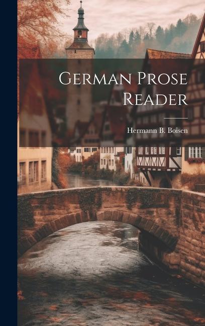 Knjiga German Prose Reader Hermann B. Boisen