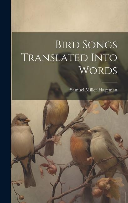 Kniha Bird Songs Translated Into Words 