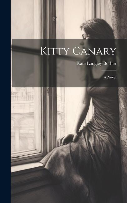 Knjiga Kitty Canary Kate Langley Bosher