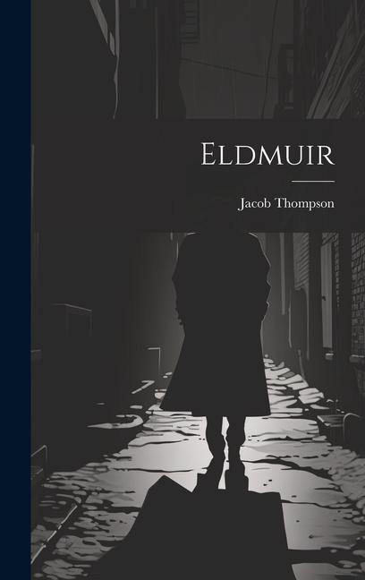 Knjiga Eldmuir Jacob Thompson