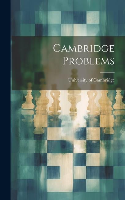Knjiga Cambridge Problems University of Cambridge