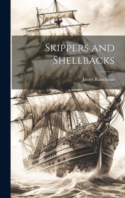 Knjiga Skippers and Shellbacks James Runciman
