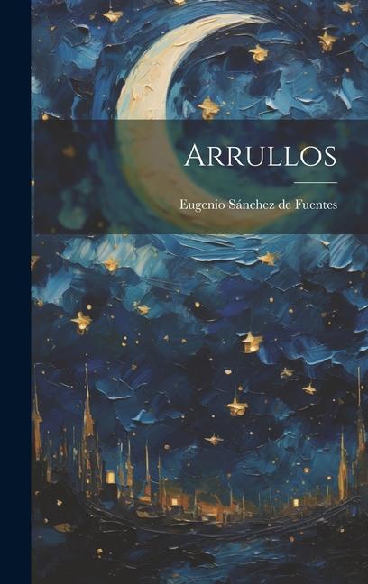 Knjiga Arrullos Eugenio Sánchez de Fuentes