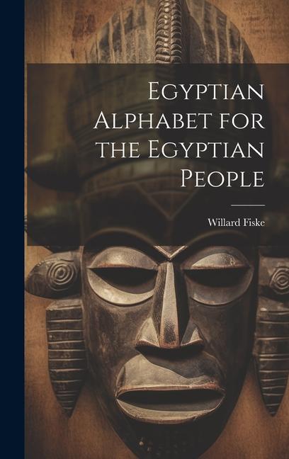 Book Egyptian Alphabet for the Egyptian People 