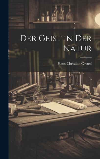Книга Der Geist in der Natur Hans Christian Ørsted