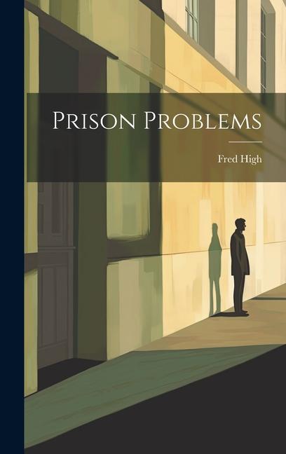 Knjiga Prison Problems Fred High