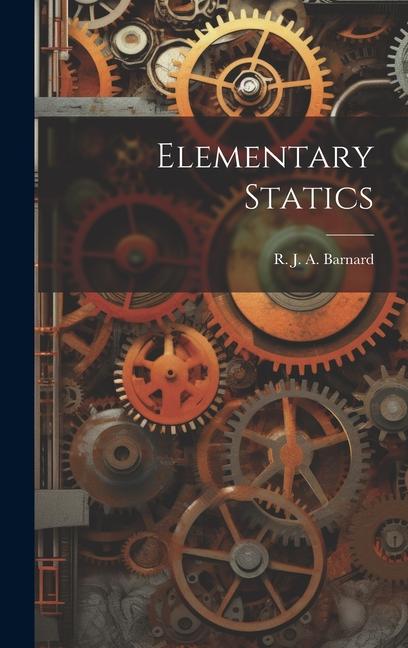 Knjiga Elementary Statics R. J. A. Barnard