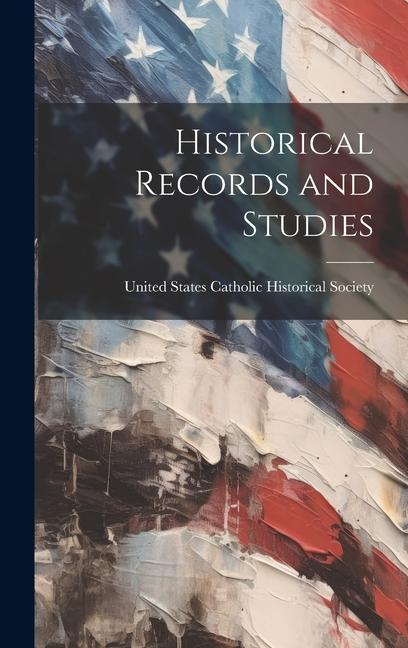 Книга Historical Records and Studies U... States Catholic Historical Society