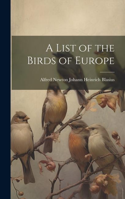 Βιβλίο A List of the Birds of Europe 