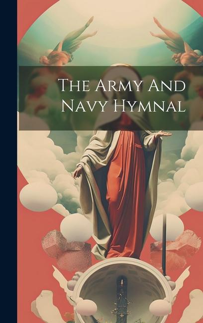Βιβλίο The Army And Navy Hymnal Anonymous