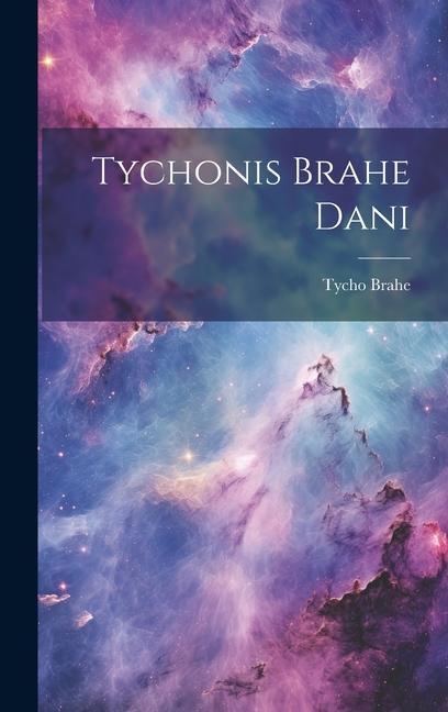 Książka Tychonis Brahe Dani Tycho Brahe