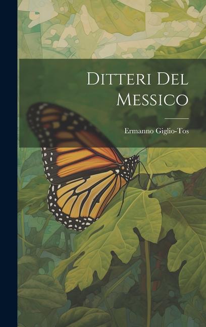 Knjiga Ditteri del Messico Ermanno Giglio-Tos