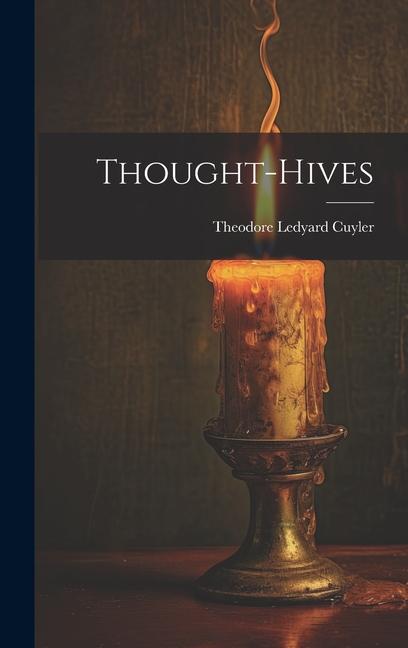 Knjiga Thought-Hives Theodore Ledyard Cuyler
