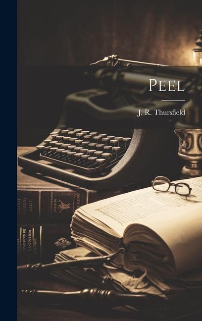 Knjiga Peel J. R. Thursfield