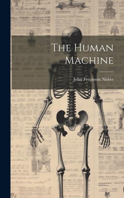 Kniha The Human Machine John Ferguson Nisbet
