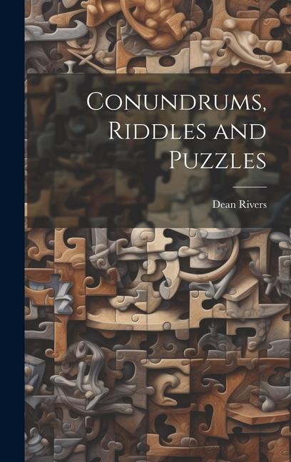 Knjiga Conundrums, Riddles and Puzzles Dean Rivers