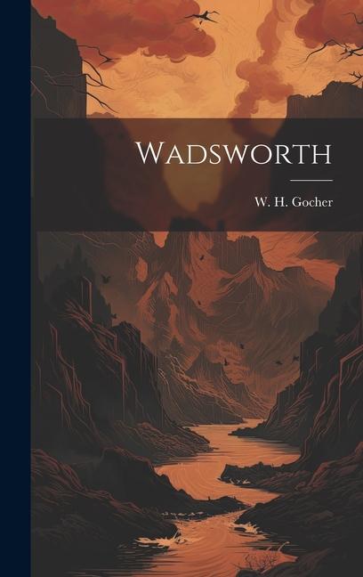 Livro Wadsworth W. H. Gocher