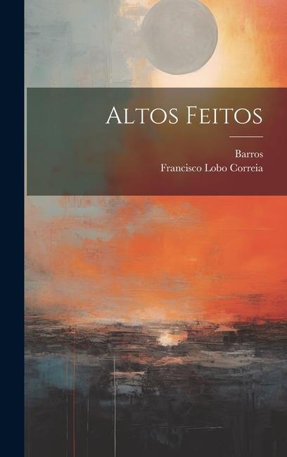 Book Altos Feitos Barros