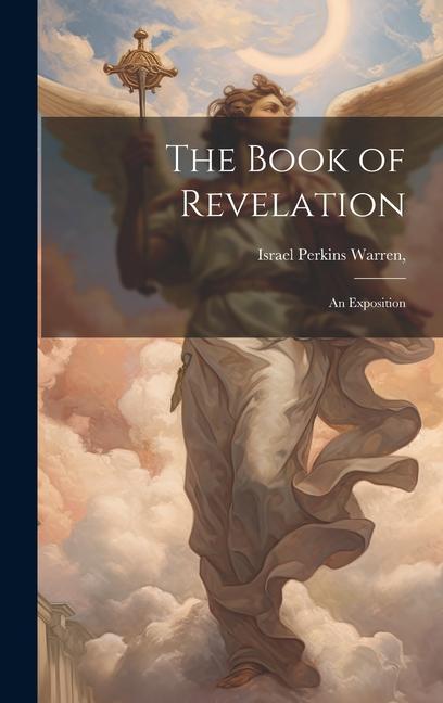 Book The Book of Revelation: An Exposition 