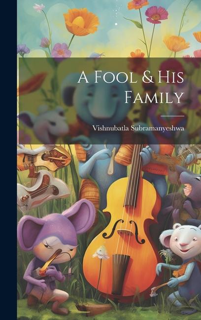 Livro A Fool & His Family Vishnubatla Subramanyeshwa