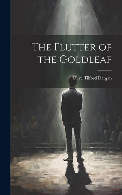 Boek The Flutter of the Goldleaf Olive Tilford Dargan