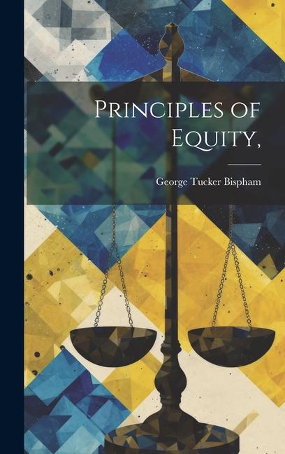 Knjiga Principles of Equity, George Tucker Bispham